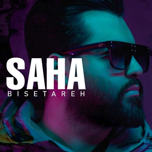 Saha   –   Bi Setareh